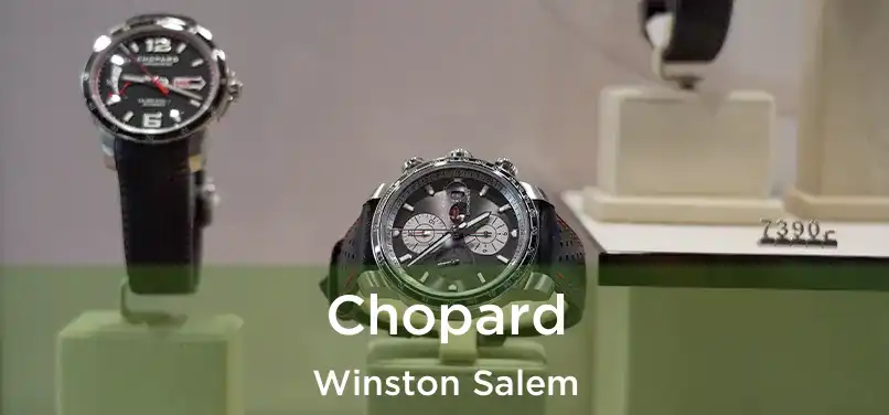Chopard Winston Salem