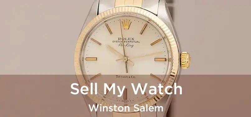Sell My Watch Winston Salem