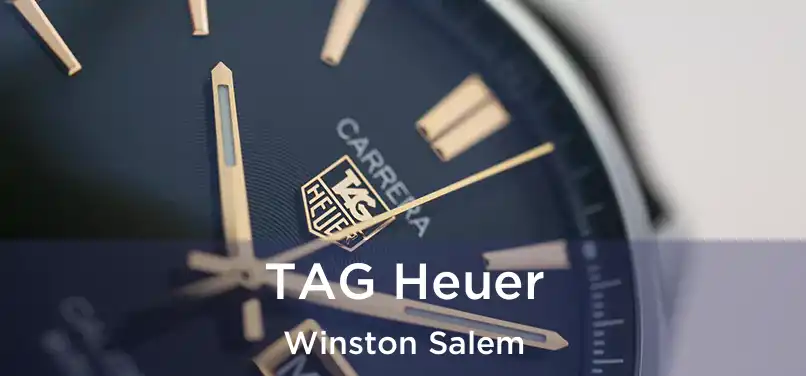 TAG Heuer Winston Salem