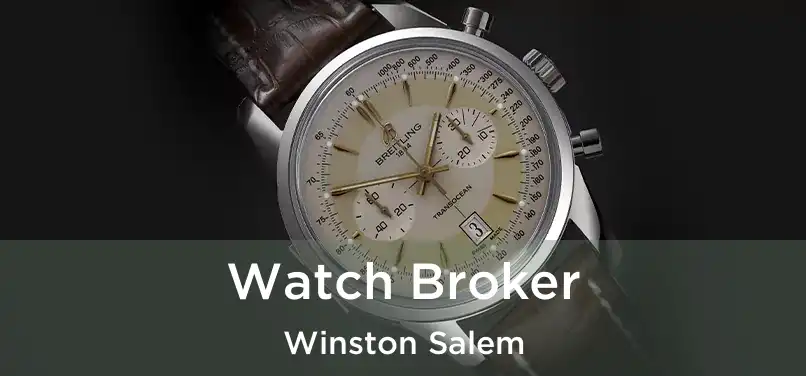Watch Broker Winston Salem